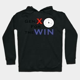 Gen x for the WIN Hoodie